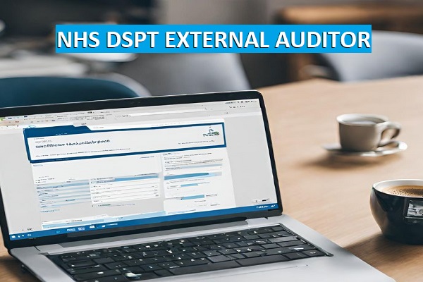 NHS DSP Toolkit Independent Auditor 